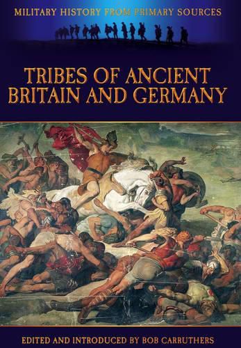 Cover image for Tribes of Ancient Britain and Germany