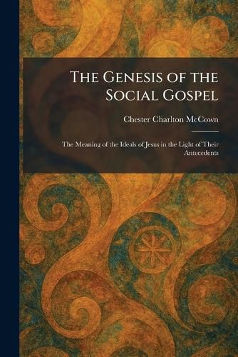 Cover image for The Genesis of the Social Gospel