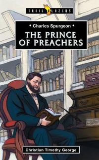 Cover image for Charles Spurgeon: Prince of Preachers