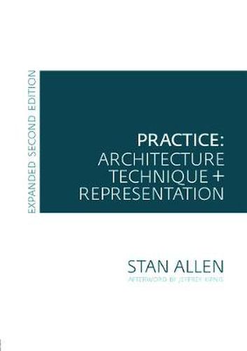 Cover image for Practice: Architecture, Technique and Representation