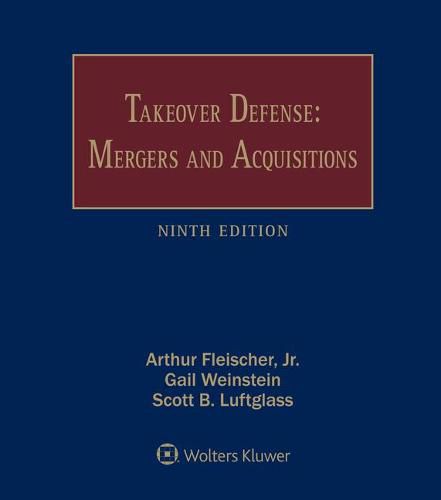 Takeover Defense: Mergers and Acquisitions (2 Volumes)