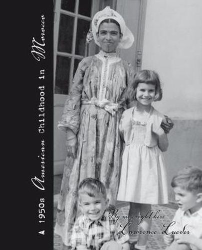 Cover image for A 1950's American Childhood in Morocco