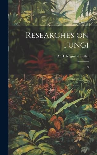 Cover image for Researches on Fungi