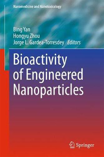 Cover image for Bioactivity of Engineered Nanoparticles