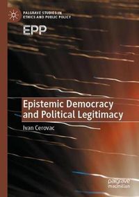 Cover image for Epistemic Democracy and Political Legitimacy