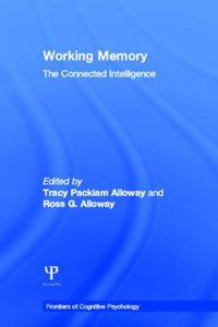 Cover image for Working Memory: The Connected Intelligence