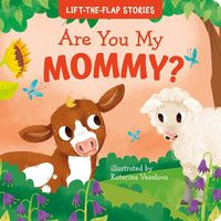 Cover image for Who Is My Mommy?