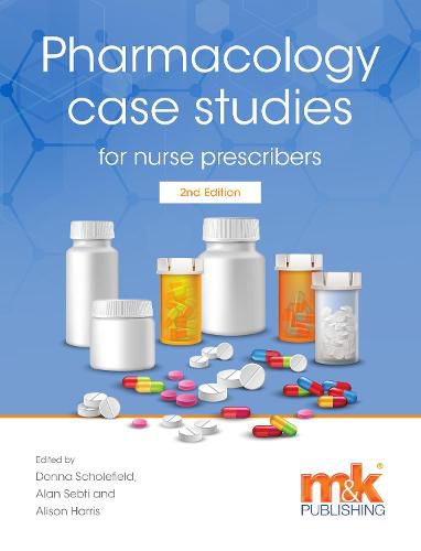 Cover image for Pharmacology Case Studies for Nurse Prescribers