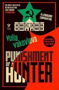 Cover image for Punishment of a Hunter: A Leningrad Confidential