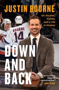 Cover image for Down and Back: On Alcohol, Family, and Putting In the Work