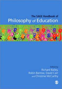 Cover image for The SAGE Handbook of Philosophy of Education