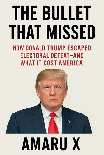 Cover image for The Bullet That Missed