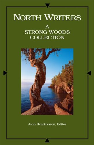 Cover image for North Writers I: A Strong Woods Collection