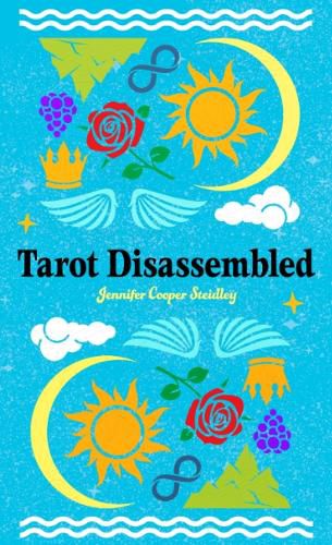 Cover image for Tarot Disassembled