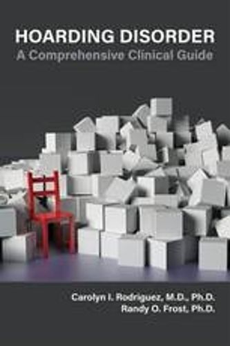 Cover image for Hoarding Disorder: A Comprehensive Clinical Guide