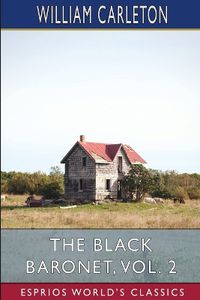 Cover image for The Black Baronet, Vol. 2 (Esprios Classics)