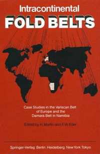 Cover image for Intracontinental Fold Belts: Case Studies in the Variscan Belt of Europe and the Damara Belt in Namibia