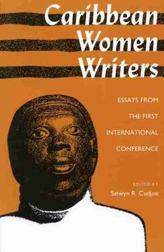 Cover image for Caribbean Women Writers: Essays from the First International Conference