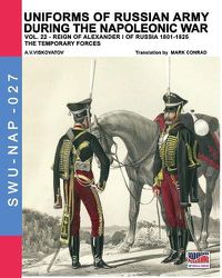 Cover image for Uniforms of Russian army during the Napoleonic war vol.22: The temporary forces