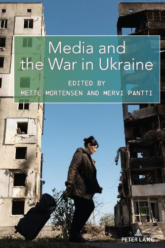 Cover image for Media and the War in Ukraine