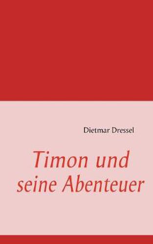 Cover image for Timon Und Seine Abenteuer