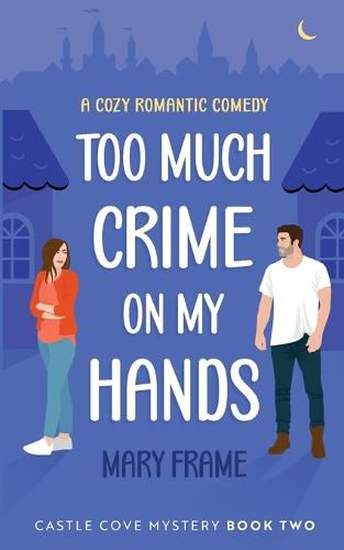 Cover image for Too Much Crime on my Hands