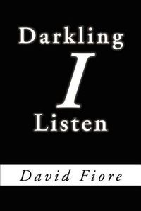 Cover image for Darkling I Listen