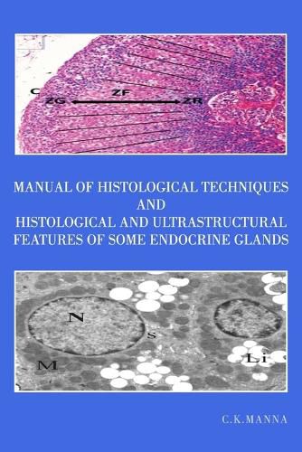 Cover image for Manual of Histological Techniques and Histological and Ultrastructural Features of Some Endocrine Glands