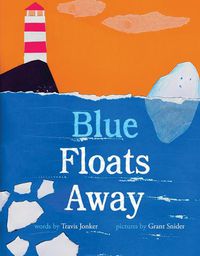 Cover image for Blue Floats Away