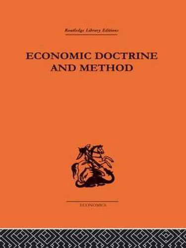 Cover image for Economic Doctrine and Method: An Historical Sketch