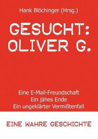 Cover image for Gesucht: Oliver G.