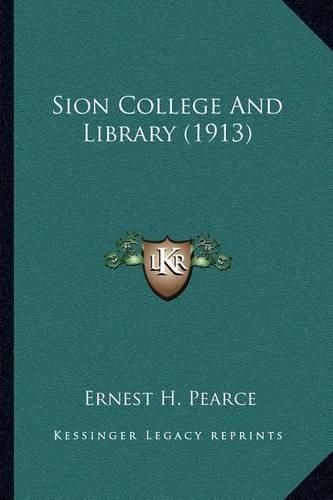 Cover image for Sion College and Library (1913)