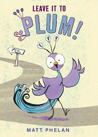Cover image for Leave It to Plum!