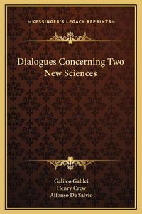 Cover image for Dialogues Concerning Two New Sciences