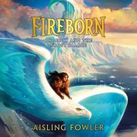 Cover image for Fireborn: Phoenix and the Frost Palace