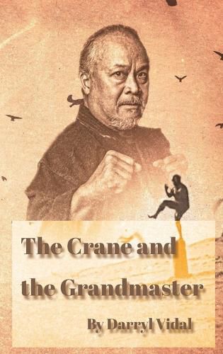 Cover image for The Crane and the Grandmaster