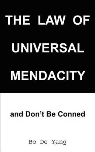 Cover image for The Law of Universal Mendacity: and Don't Be Conned