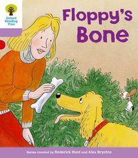 Cover image for Oxford Reading Tree: Level 1+: More First Sentences B: Floppy's Bone