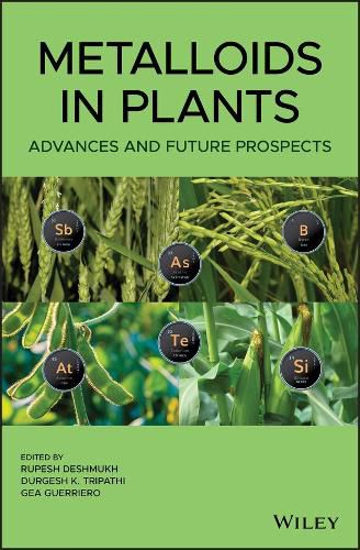 Cover image for Metalloids in Plants: Advances and Future Prospects