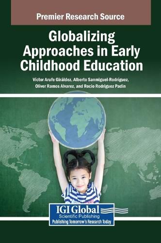 Cover image for Globalizing Approaches in Early Childhood Education