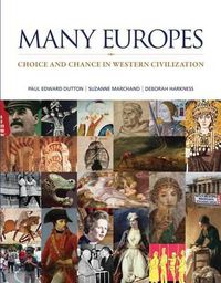 Cover image for Many Europes with Connect Plus Access Code: Choice and Chance in Western Civilization