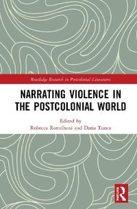 Cover image for Narrating Violence in the Postcolonial World