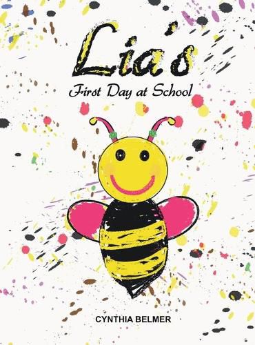 Cover image for Lia's First Day at School