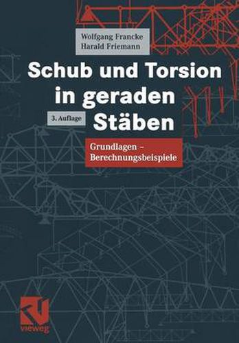 Cover image for Schub Und Torsion in Geraden Staben: Grundlagen, Berechnungsbeispiele