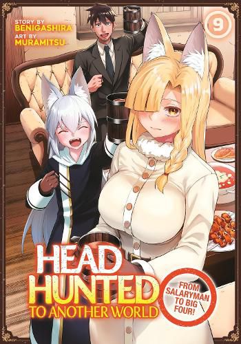 Cover image for Headhunted to Another World: From Salaryman to Big Four! Vol. 9