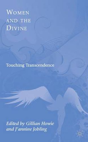 Cover image for Women and the Divine: Touching Transcendence