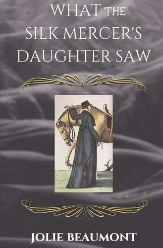 Cover image for What the Silk Mercer's Daughter Saw