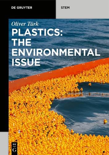 Cover image for Plastics: The Environmental Issue