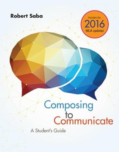 Cover image for Composing to Communicate: A Student's Guide with APA 7e Updates