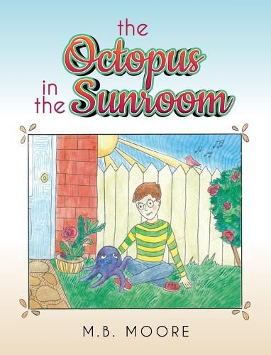 Cover image for The Octopus In The Sunroom